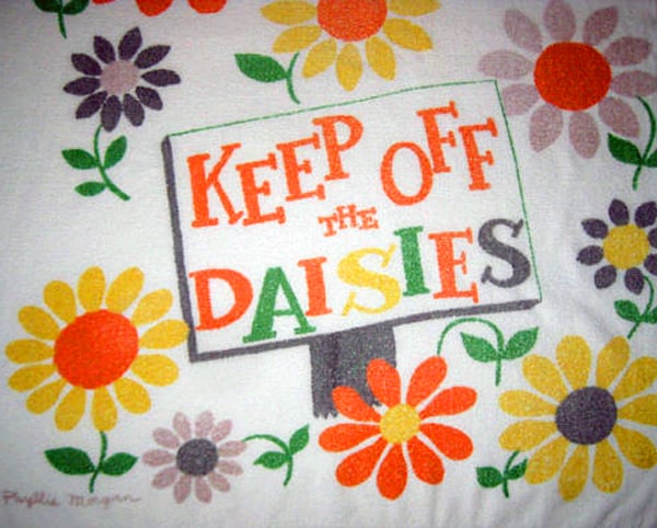 keep off the daisies